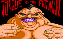Tongue of the fat man